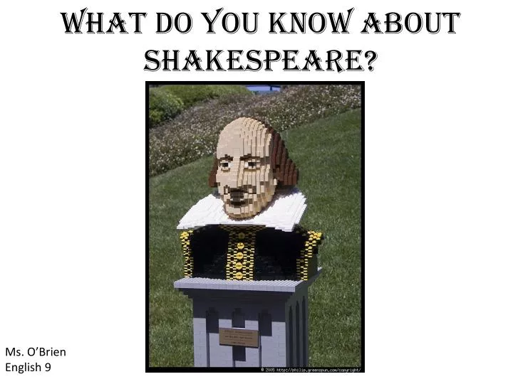 what do you know about shakespeare