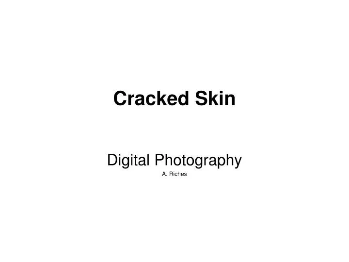 cracked skin