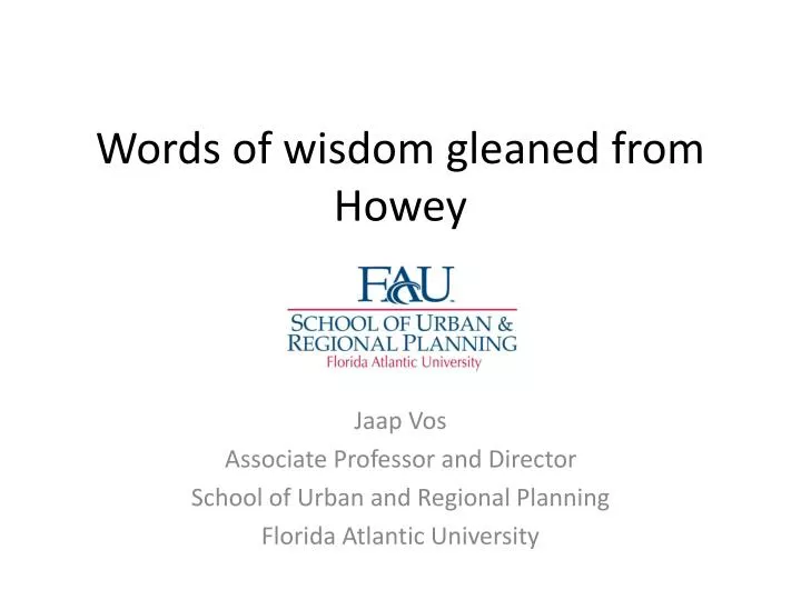 words of wisdom gleaned from howey