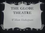 The Globe Theatre - slide 1