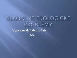 Globálne Ekologické problémy