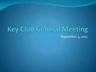 key club general meeting