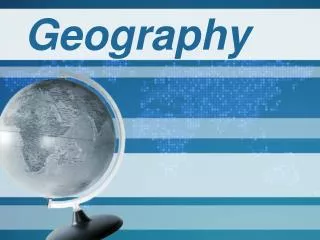 Geography