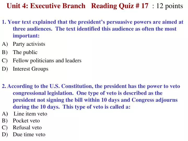 unit 4 executive branch reading quiz 17 12 points