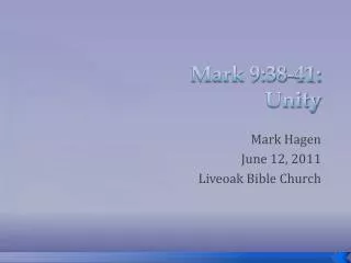 Mark 9:38-41: Unity