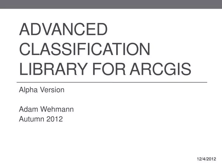 advanced classification library for arcgis