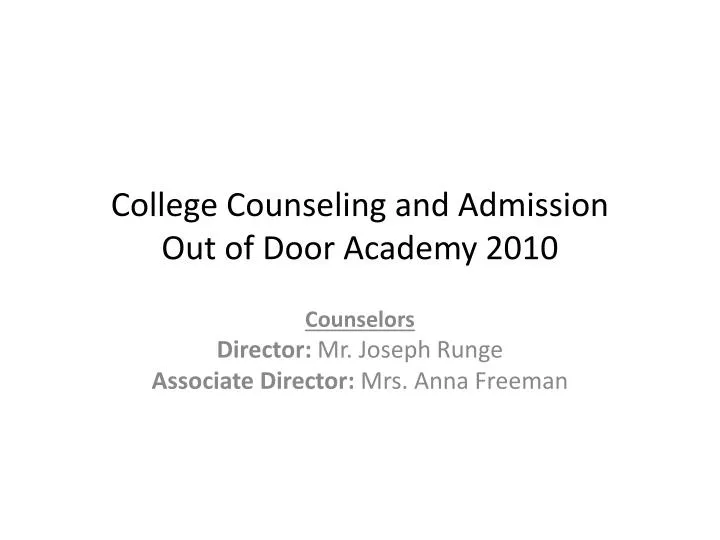 college counseling and admission out of door academy 2010