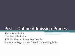 Post - Online Admission Process