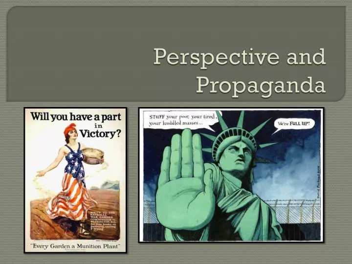 perspective and propaganda