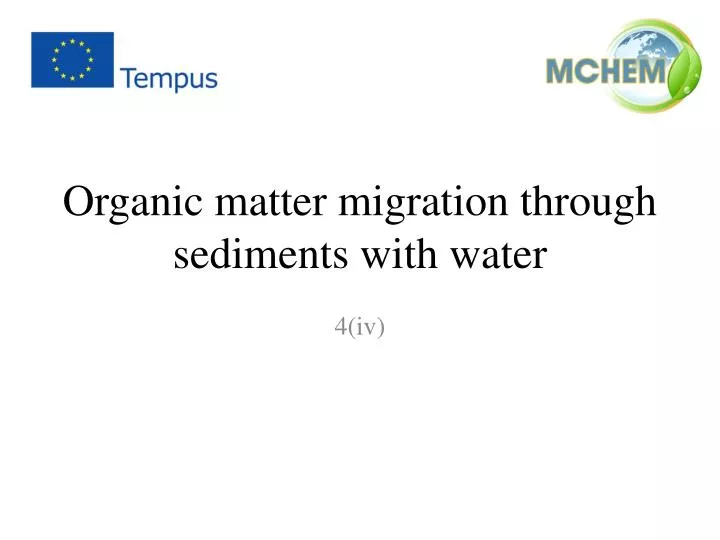 organic matter migration through sediments with water