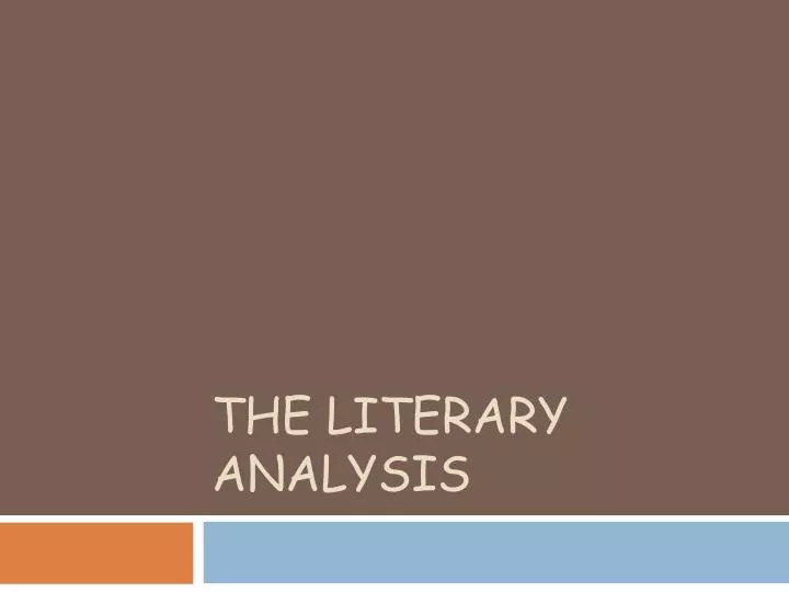 the literary analysis