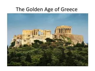 The Golden Age of Greece