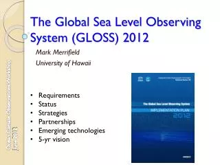 The Global Sea Level Observing System (GLOSS) 2012