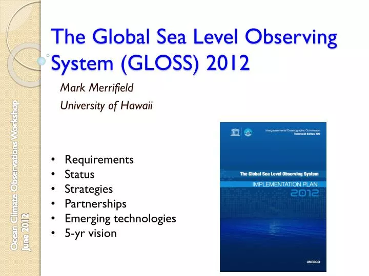 the global sea level observing system gloss 2012