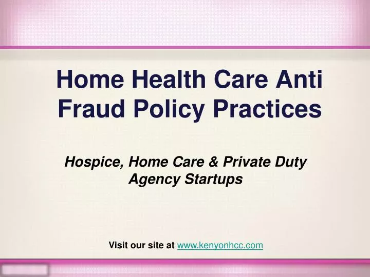 home health care anti fraud policy practices