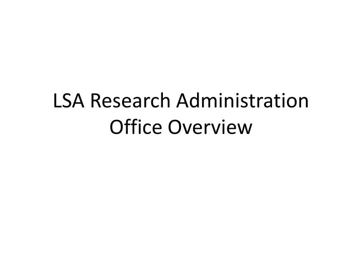 lsa research administration office overview