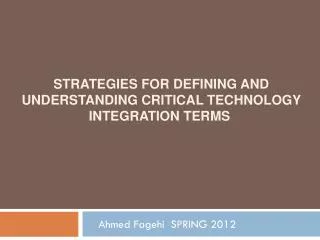 Strategies for Defining and Understanding Critical technology integration Terms