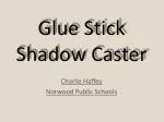 Glue Stick Shadow Caster - slide 1