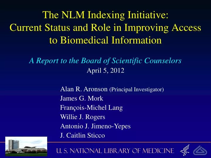 the nlm indexing initiative current status and role in improving access to biomedical information