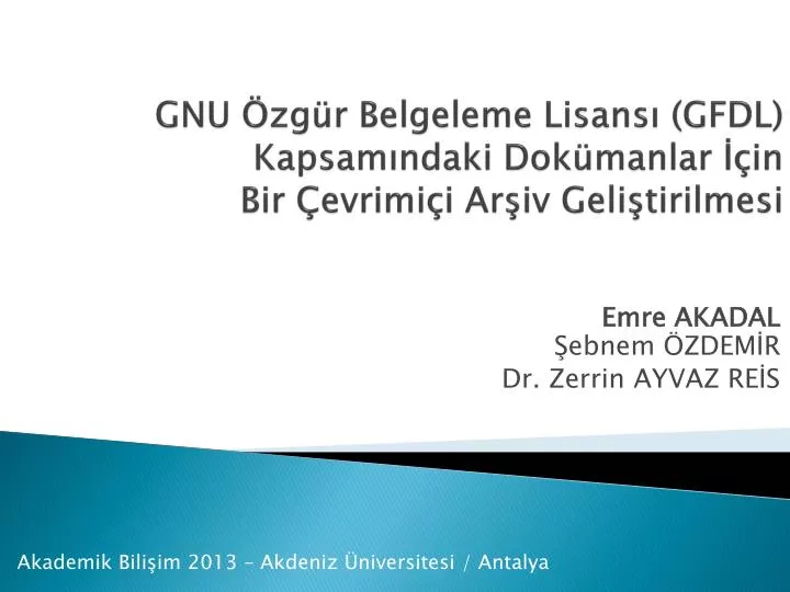 gnu zg r belgeleme lisans gfdl kapsam ndaki dok manlar in bir evrimi i ar iv geli tirilmesi