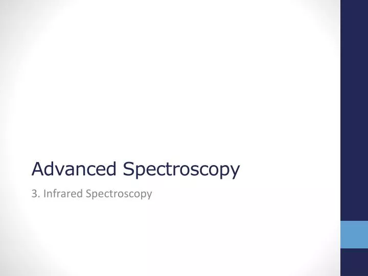 advanced spectroscopy