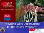 Providing Work Opportunities for the Disable Workforce - slide 1