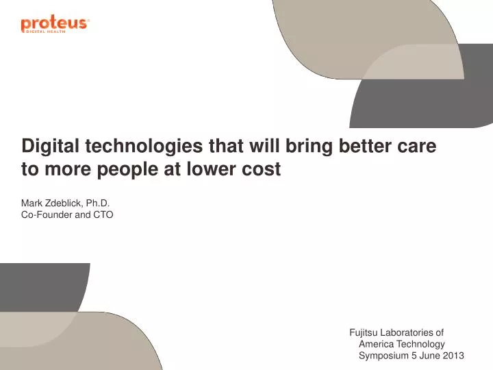 digital technologies that will bring better care to more people at lower cost