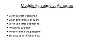 module personne et adh sion