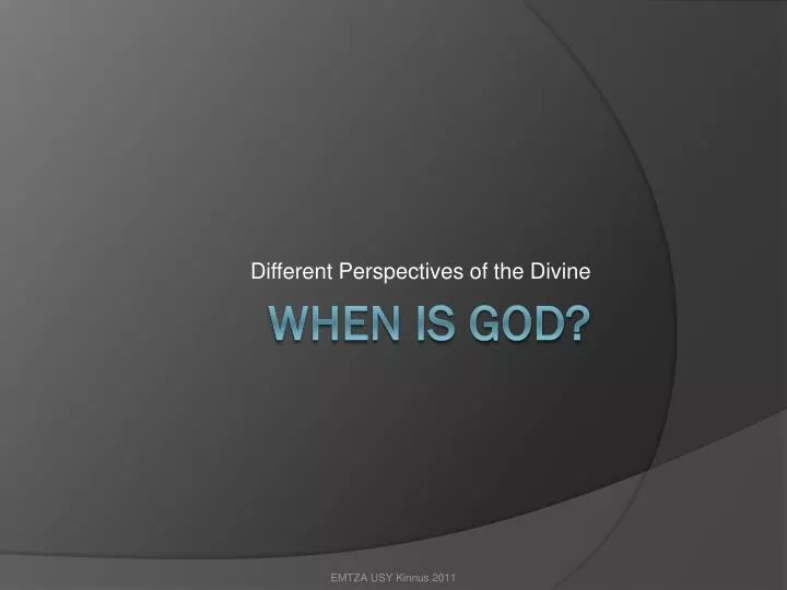 different perspectives of the divine