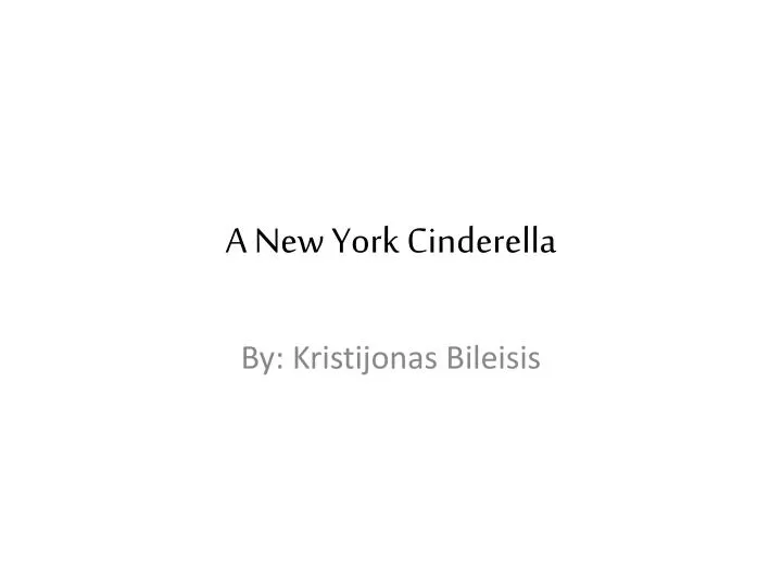 a new york cinderella