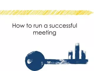 How to run a successful meeting