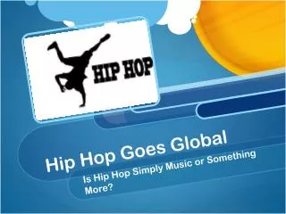 Hip Hop Goes Global