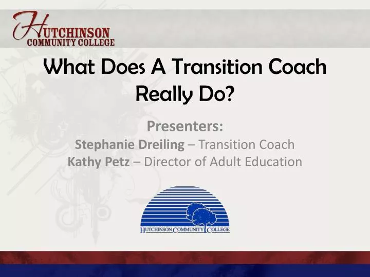 what does a transition coach really do