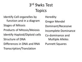 3 rd 9wks Test Topics
