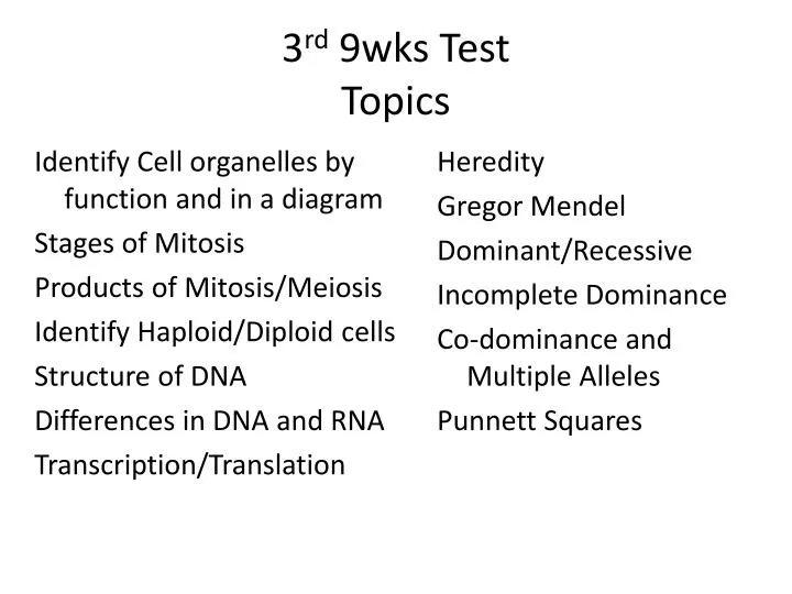 3 rd 9wks test topics