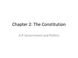 Chapter 2: The Constitution