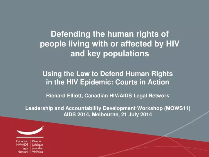 defending the human rights of people living with or affected by hiv and key populations