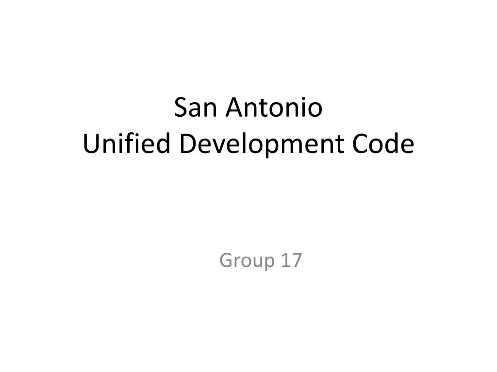 PPT - San Antonio Unified Development Code PowerPoint Presentation ...