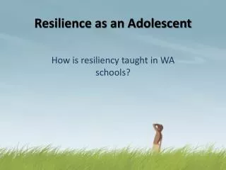 Resilience as an Adolescent