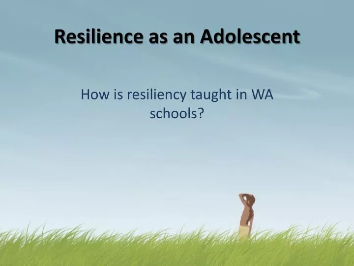 resilience as an adolescent