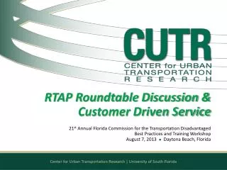 RTAP Roundtable Discussion &amp; Customer Driven Service