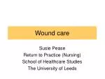 Wound care - slide 1
