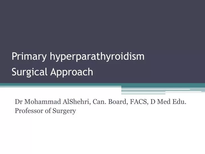 primary hyperparathyroidism surgical approach