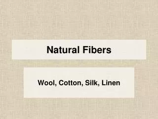 Natural Fibers