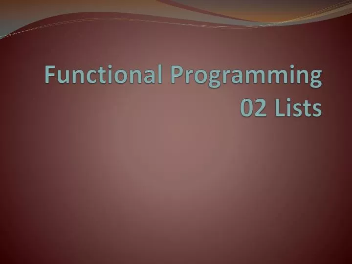 functional programming 02 lists