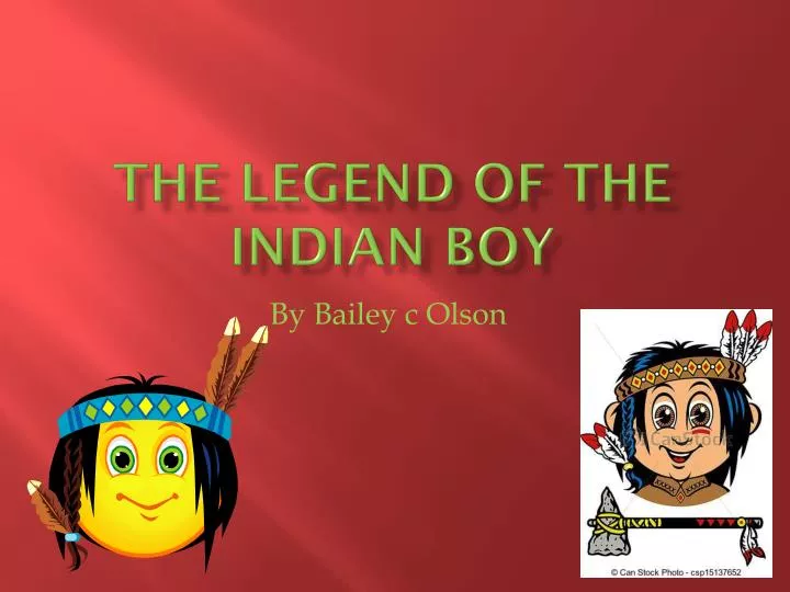 the legend of the indian boy