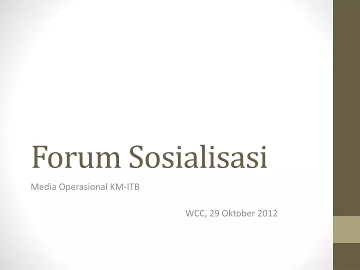 forum sosialisasi