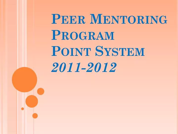 peer mentoring program point system 2011 2012