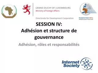 session iv adh sion et structure de gouvernance