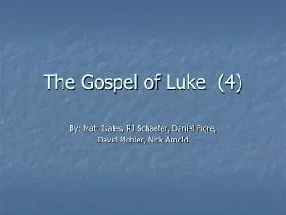 the gospel of luke 4